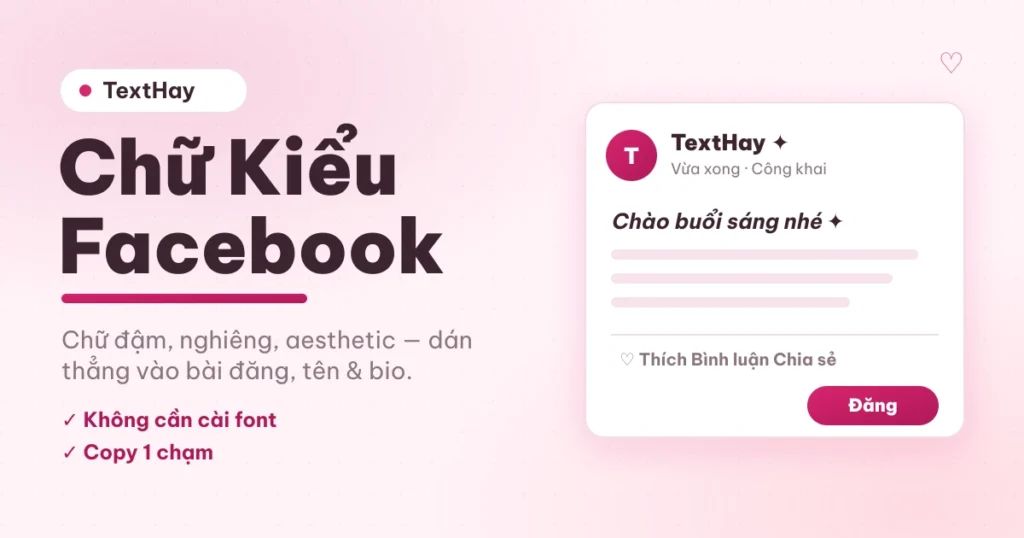 Tạo chữ kiểu Facebook đẹp copy 1 chạm bằng TextHay