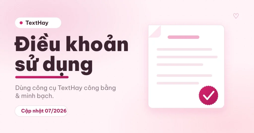 Điều khoản sử dụng TextHay — dùng công cụ chữ kiểu công bằng