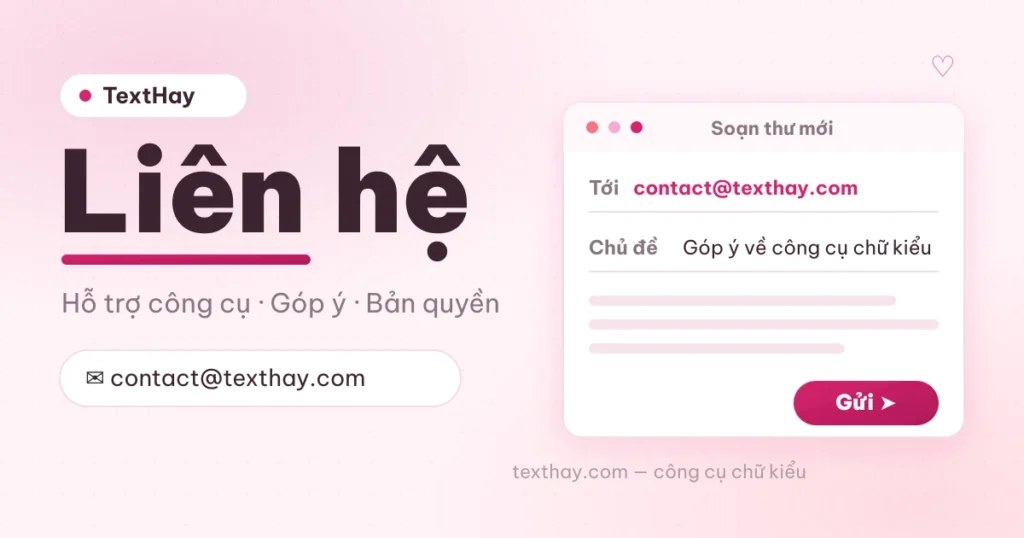 Liên hệ TextHay qua email hỗ trợ công cụ chữ kiểu