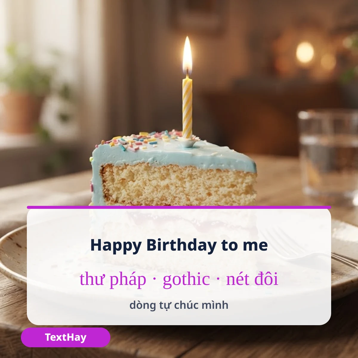 Happy Birthday to me chữ đẹp ở tám kiểu chữ Unicode