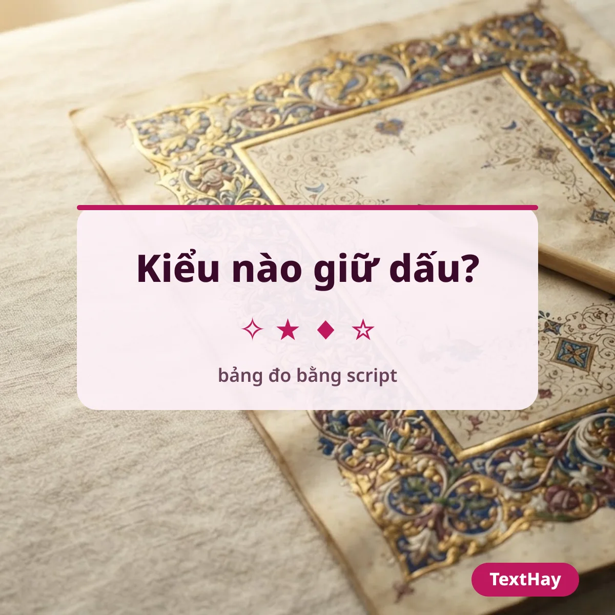 Bảng kiểu chữ nào giữ dấu tiếng Việt